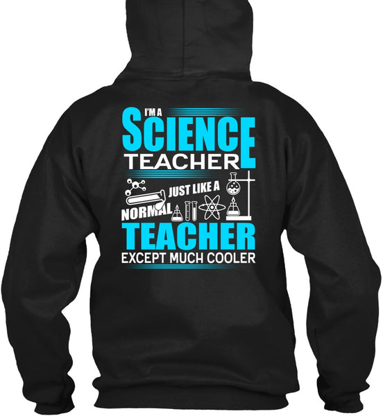 I'm A Science Teacher T Shirt, Normal Teacher T Shirt