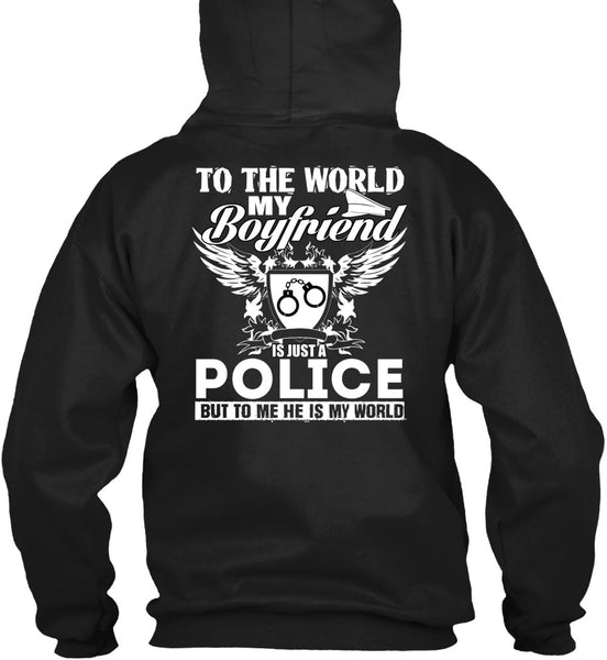 My Boyfriend Is Just A Police T Shirt, Being A Police T Shirt