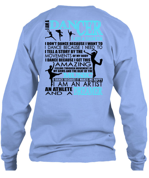 I Am A Dancer T Shirt, Being A Dancer T Shirt
