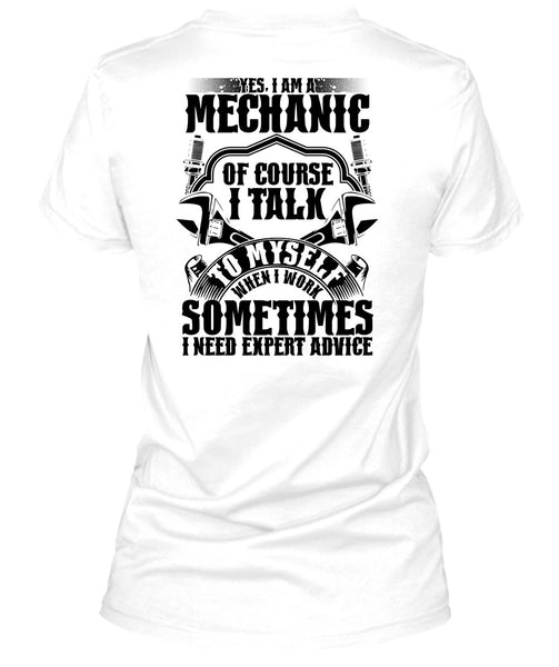 I Am A Mechanic Of Course T Shirt, Being A Mechanic T Shirt
