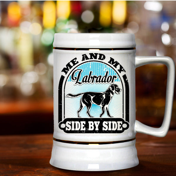 I Love My Labrador Beer Stein 22oz, Me And My Labrador Side By Side Beer Mug