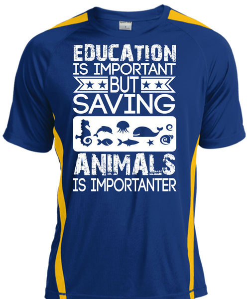 Education Is Important T Shirt, Saving Animals Is Importanter T Shirt, Cool Shirt