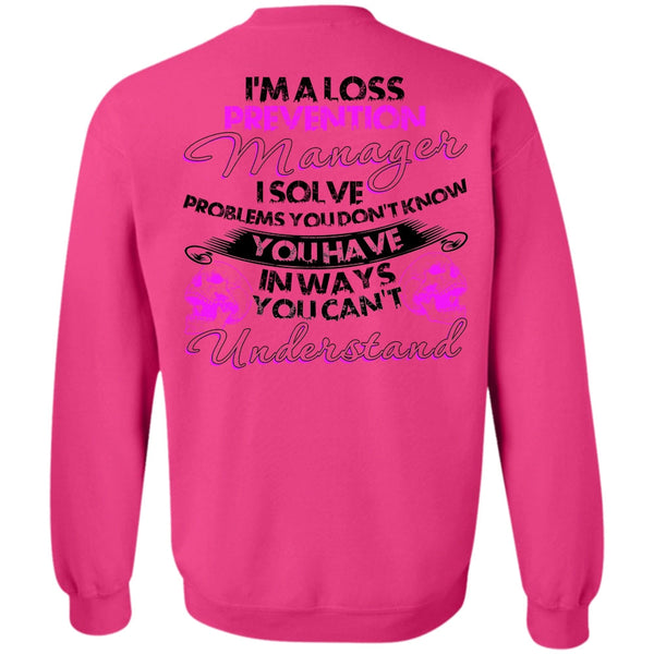 I Love Manager T Shirt, I'm A Loss Prevention Manager Sweatshirt