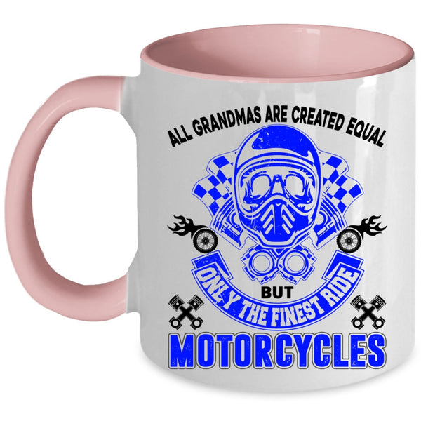 Cool Grandmas Coffee Mug, Only The Finest Ride Motorcycles Accent Mug