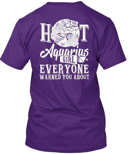 I'm The Hot Aquarius Girl T Shirt, I Love Aquarius T Shirt