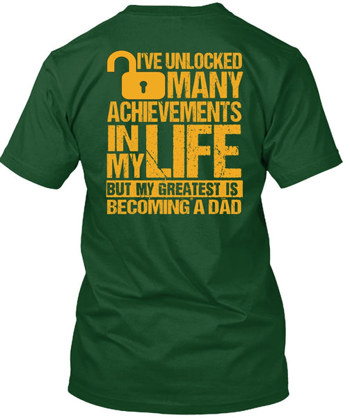 I've Unlocked Many Achievements T Shirt, Becoming A Dad T Shirt