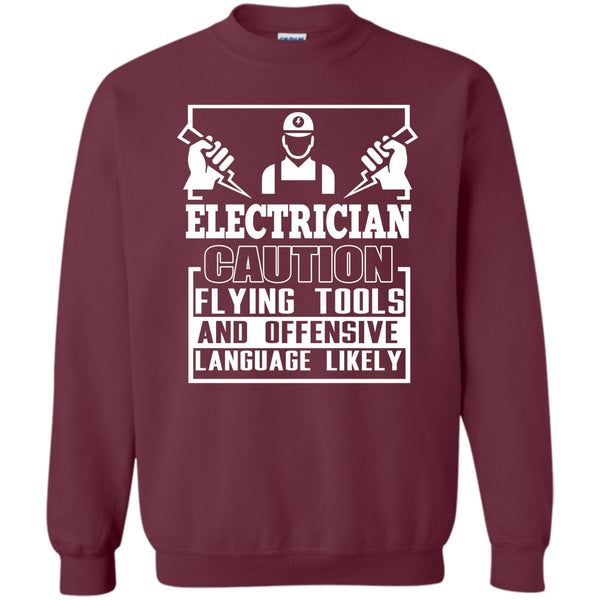 Flying Tools And Offensive T Shirt, Coolest Electrician Sweatshirt