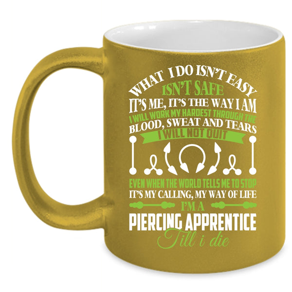 I'm A Piercing Apprentice Coffee Mug, Awesome Piercer Coffee Cup