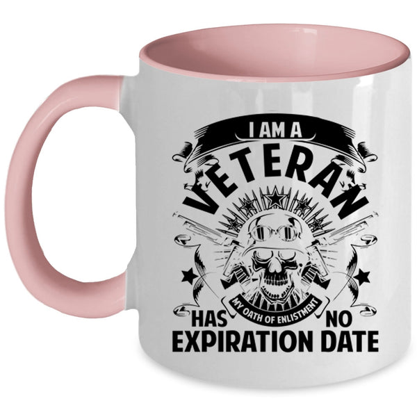 Cool Gift For Veterans Coffee Mug, I Am A Veteran Accent Mug