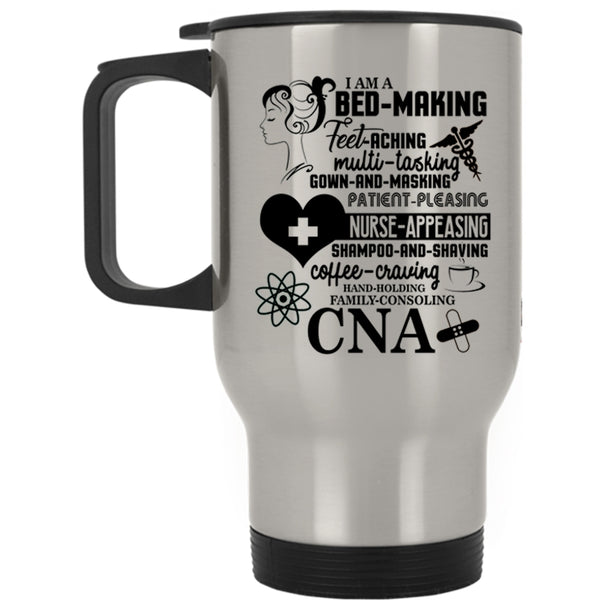 Nurse Appeasing Travel Mug, I Am A CNA Mug