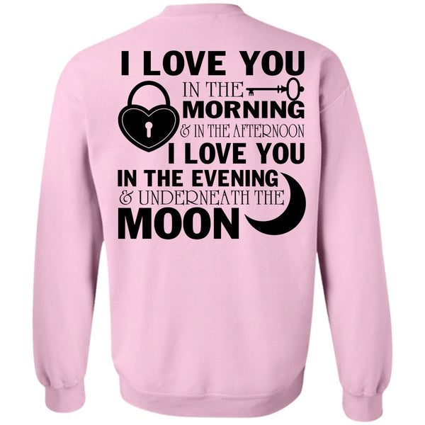 Being A Husband T Shirt, I Love You In The Morning Sweatshirt