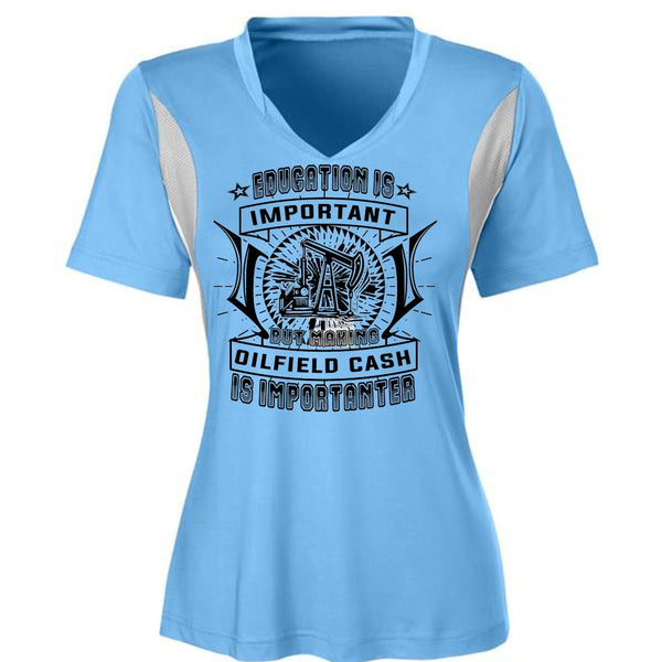Education Is Important But Making Oilfield Cash Is Importanter T Shirt, Love T Shirt