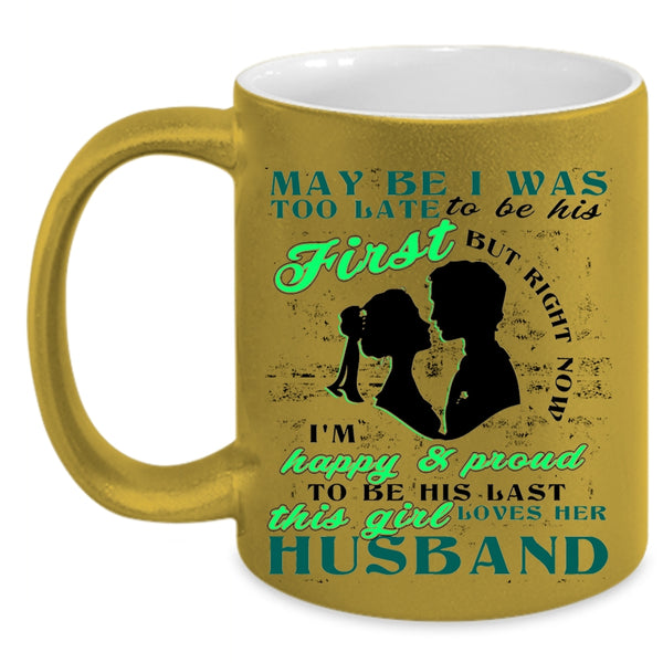 Cute Love Coffee Mug, This Girl Loves Her Husband Accent Mug