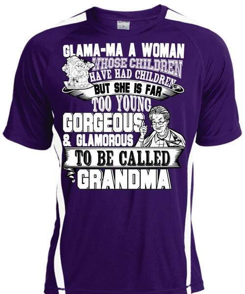 Glamorous To Be Called Grandma T Shirt, Have Had Children T Shirt, Cool Shirt
