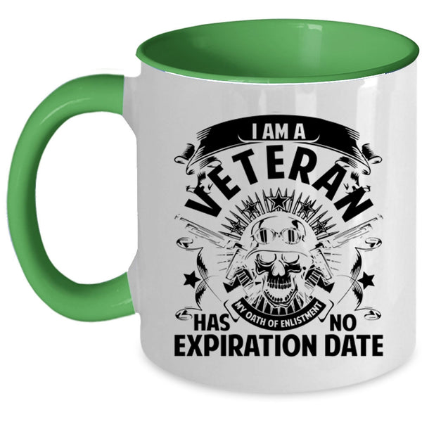 Cool Gift For Veterans Coffee Mug, I Am A Veteran Accent Mug