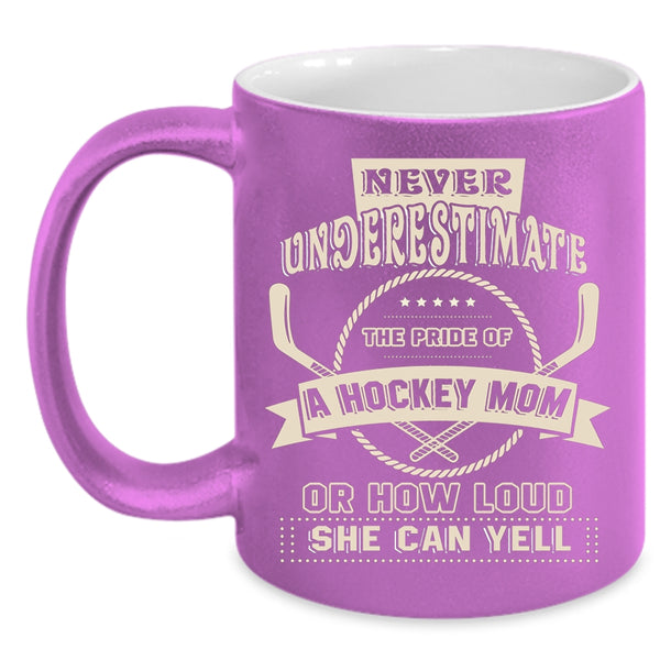 The Pride Of A Hockey Mom Coffee Mug, Awesome Hockey Mom Coffee Cup