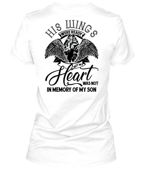 My Heart Was Not In Memory Of My Son T Shirt, I Love Son T Shirt