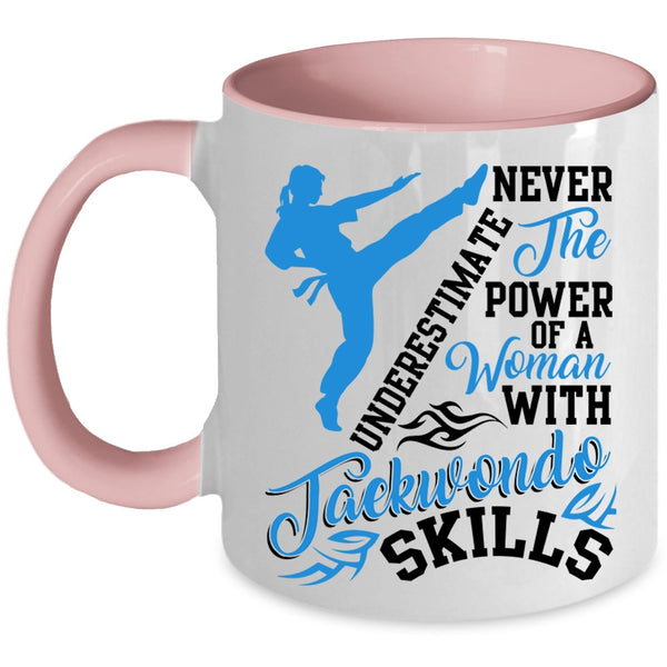 Cool Coffee Mug, The Power Of A Woman With Taekwondo Skills Accent Mug
