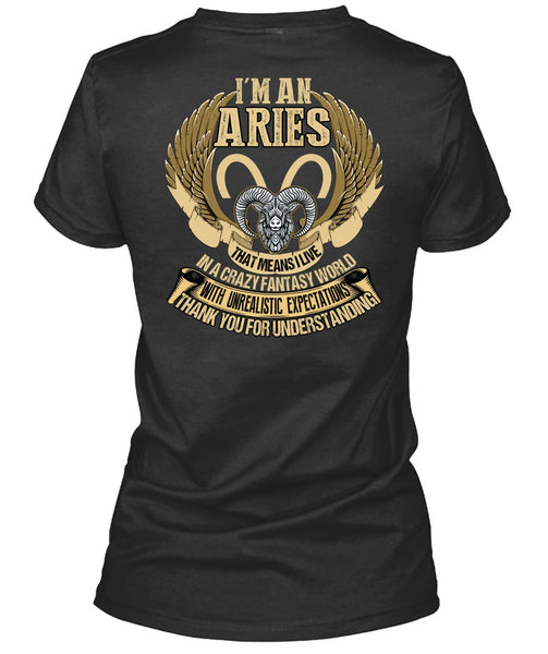 I'm An Aries T Shirt, Thank You For Understanding T Shirt