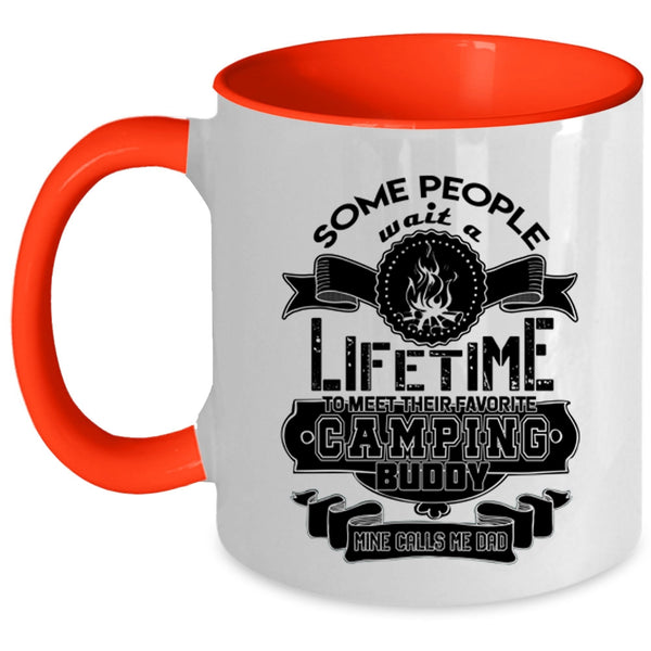 My Camping Buddy Calls Me Dad Coffee Mug, Their Favorite Camping Buddy Accent Mug