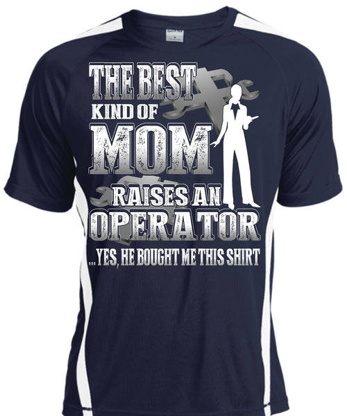 The Best Kind Of Mom T Shirt, Raises An Operator T Shirt, Cool Shirt