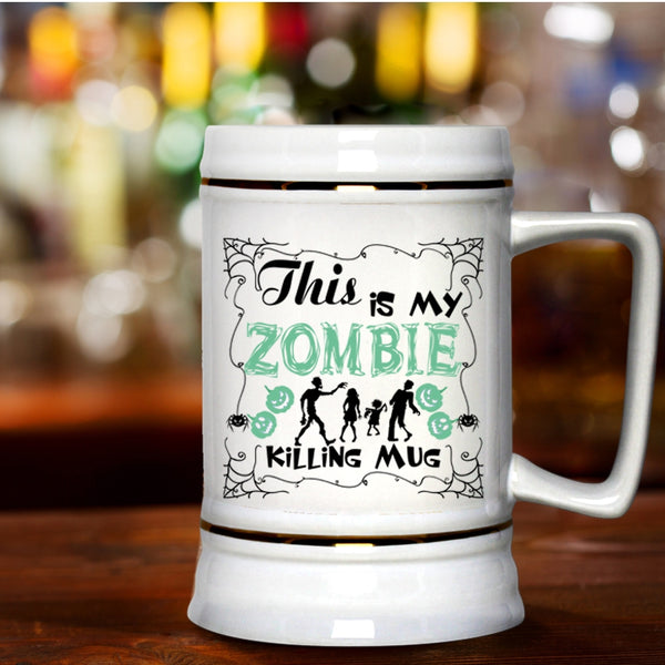 Gift For Halloween Beer Stein 22oz, This Is My Zombie Beer Mug