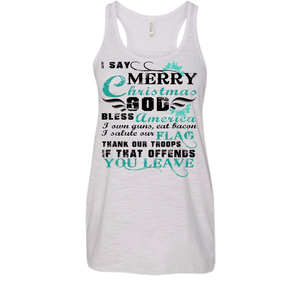 I Say Merry Christmas T Shirt, Coolest Veteran T Shirt, Awesome t-shirts