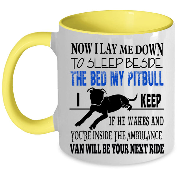 Lovely Gift For Dog Lovers Coffee Mug, My Pitbull Accent Mug