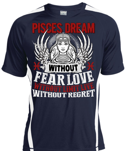 Pisces Dream Without Fear Love T Shirt, Being A Pisces T Shirt, Cool Shirt