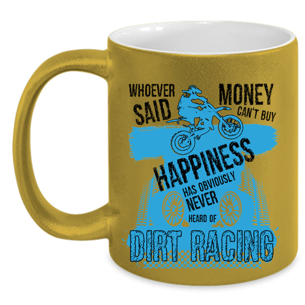 Cool Racing Coffee Mug, Dirt Racing Make Me Happy Accent Mug