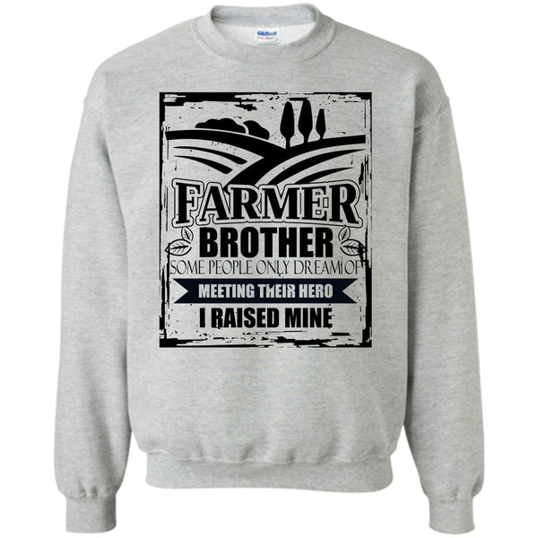 Gift For Farmer T Shirt, Farmer Brother Sweatshirt