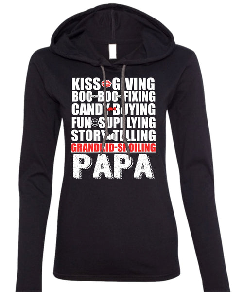 Grandkid-Spoiling Papa T Shirt, Kiss Giving T Shirt (Anvil Ladies Ringspun Hooded)