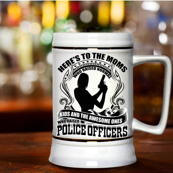 Awesome Mom Beer Stein 22oz, The Awesome Mom Raised Police Officers Beer Mug
