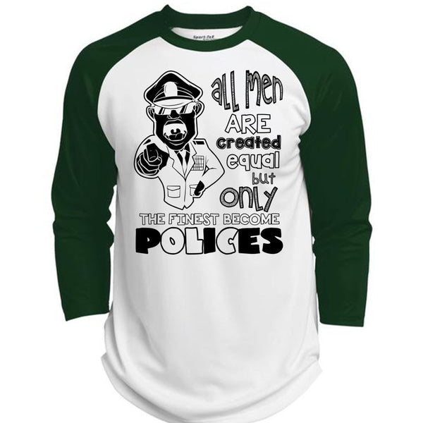 Only The Finest Become Polices T Shirt, I Love Police T Shirt, Awesome T-Shirts  (Polyester Game Baseball Jersey)