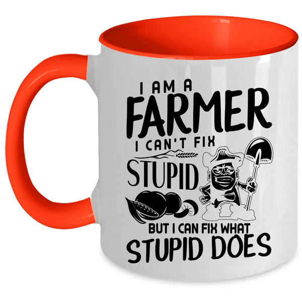 Funny Gift For Farmers Coffee Mug, I Am A Farmer Accent Mug