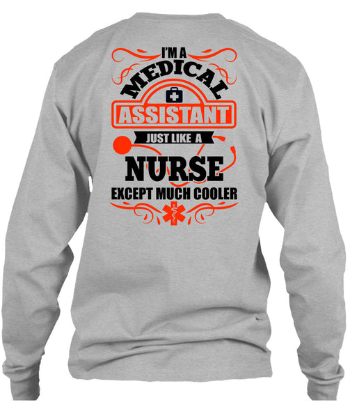 I'm A Medical Assistant T Shirt, I Love Nurse T Shirt