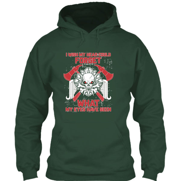 I Wish My Head Could Forget T Shirt, Coolest Firefighter Ever T Shirt