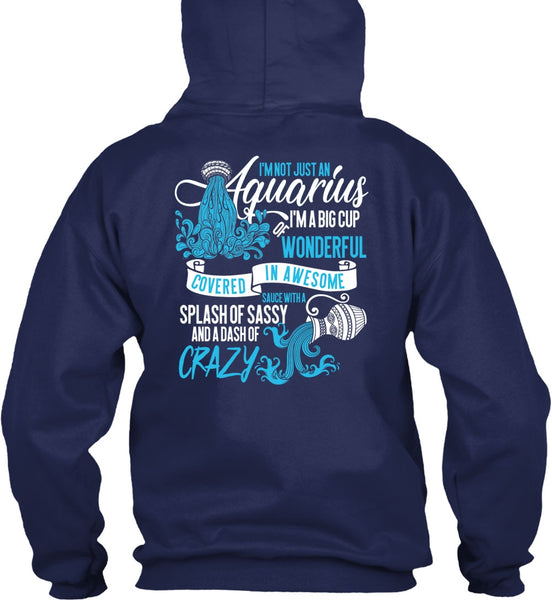 I'm Not Just An Aquarius T Shirt, Dash Of Crazy T Shirt