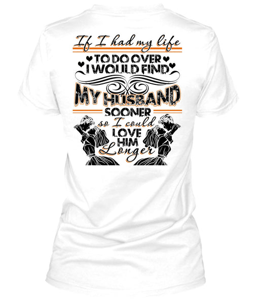 I Would Find My Husband T Shirt, I Love Wife T Shirt