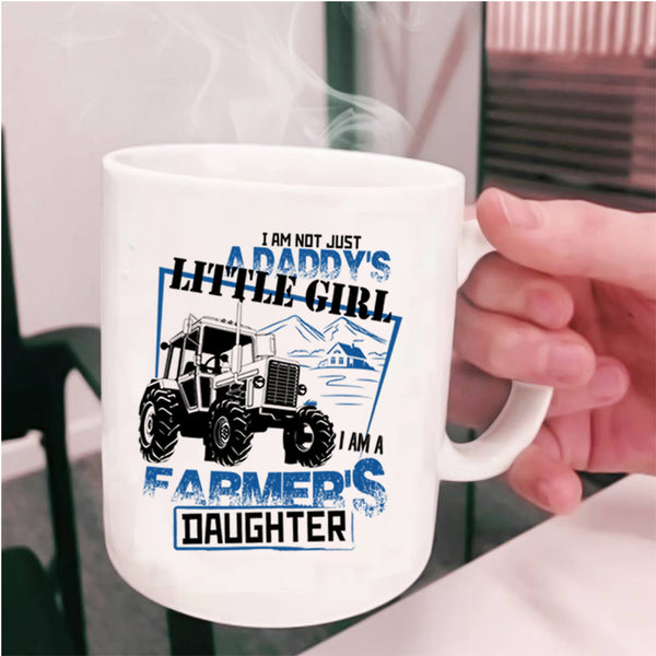 Daddy's Little Girl Coffee Mug, I Am A Farmer's Daughter Cup