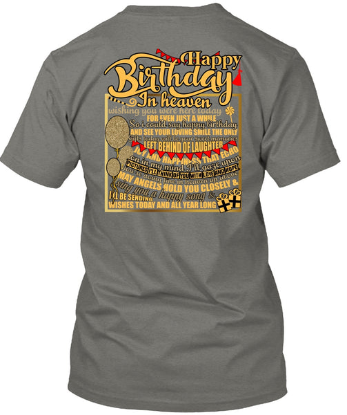 Happy Birthday In Heaven T Shirt, Being A Son T Shirt