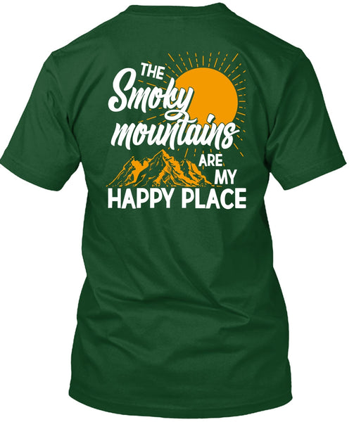 The Smoky Mountains Are My Happy Place T Shirt, My Favorite T Shirt
