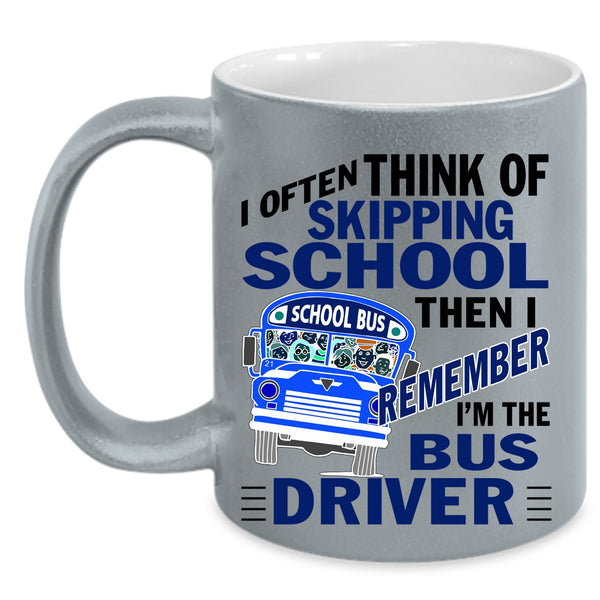 Cool School Bus Driver Coffee Mug, I'm The Bus Driver Accent Mug