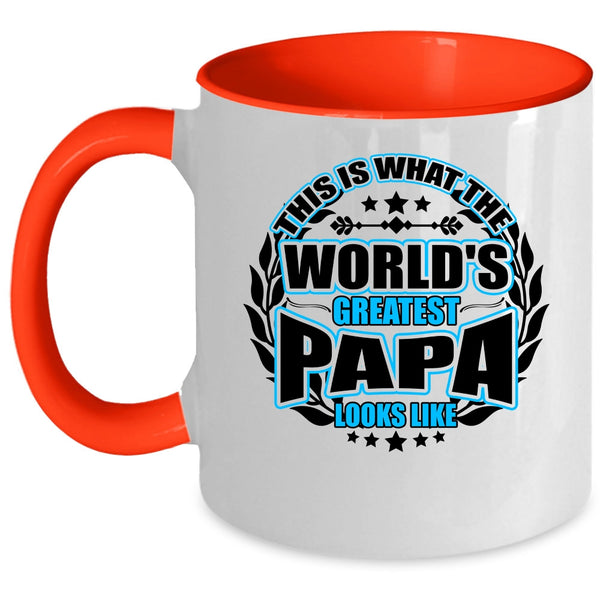 Cute Papa Coffee Mug, What The World's Greatest Papa Look Like Accent Mug