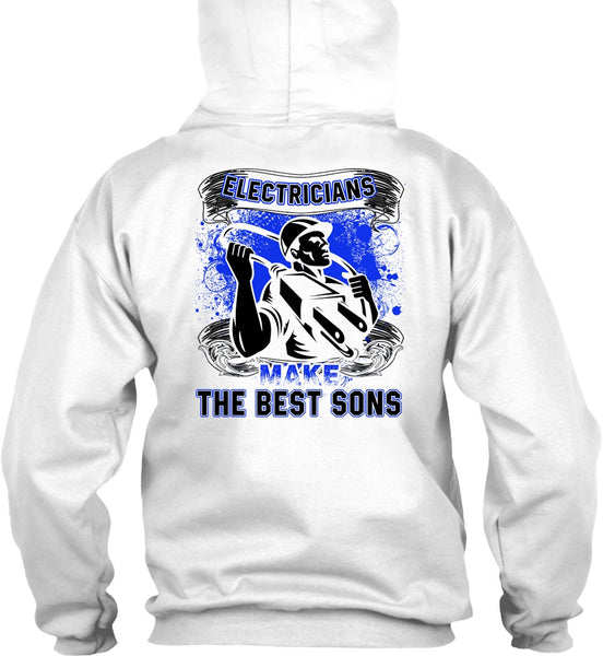 Electricians Make The Best Sons T Shirt, I Love Electrician T Shirt