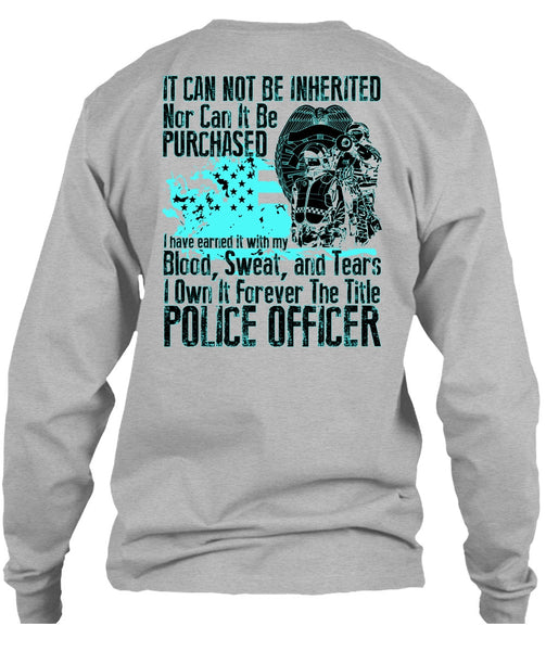 It Forever The Title Police Officer T Shirt, I Love Police T Shirt
