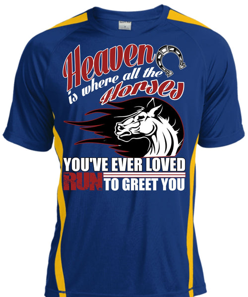 Heaven Is Where All The Horses T Shirt, Run To Greet You T Shirt, Cool Shirt