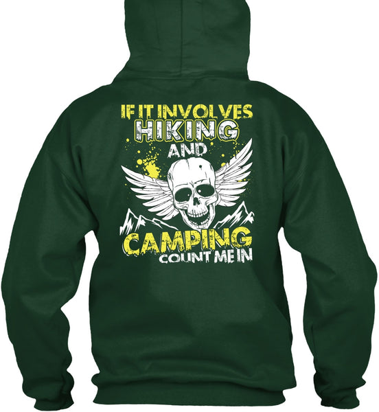 If It Involves Hiking T Shirt, Camping Count Me In T Shirt