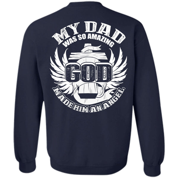 God Made Him An Angel T Shirt, I Love Dad Sweatshirt