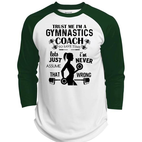Trust Me I'm A Gymnastics Coach To Save Time T Shirt, I Love Coach T Shirt, Awesome T-Shirts  (Polyester Game Baseball Jersey)